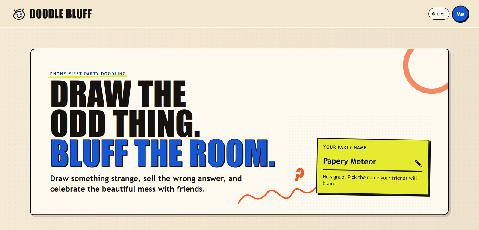 The Doodle Bluff home screen: the headline “Draw the odd thing. Bluff the room.” in heavy poster type on warm paper, with a yellow card holding a random party name and the line “No signup.”